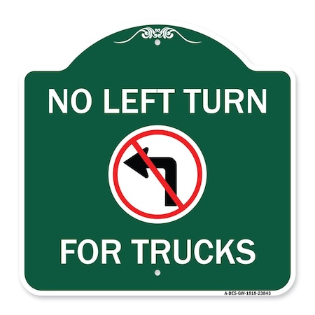 Signmission No Left Turn for Trucks W/ Graphic, Green & White Aluminum Sign, 18" x 18", GW-1818-23843 A-DES-GW-1818-23843